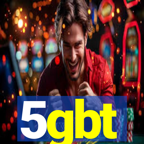 5gbt