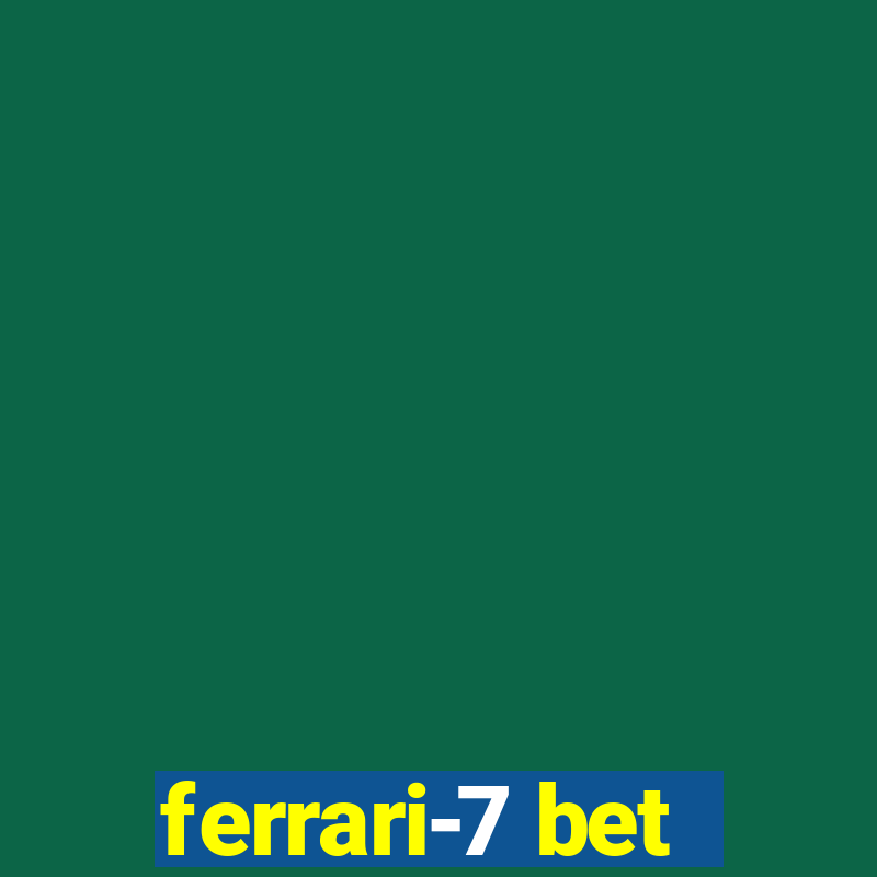 ferrari-7 bet