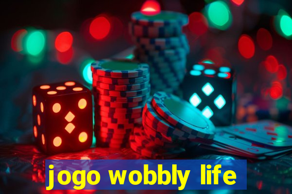 jogo wobbly life