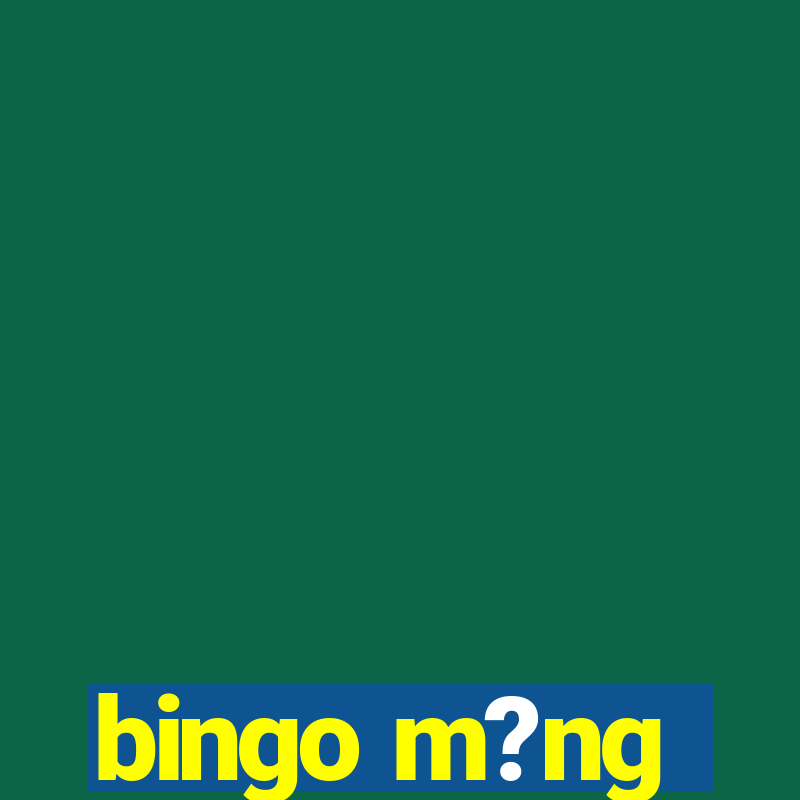 bingo m?ng