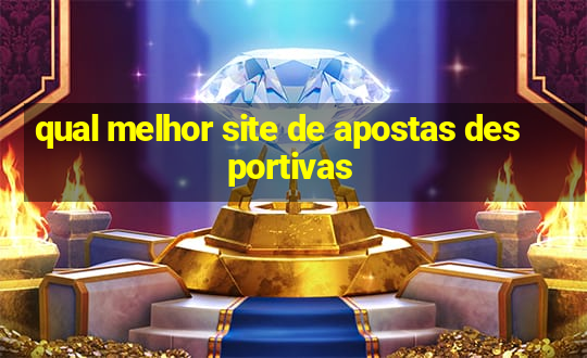 qual melhor site de apostas desportivas