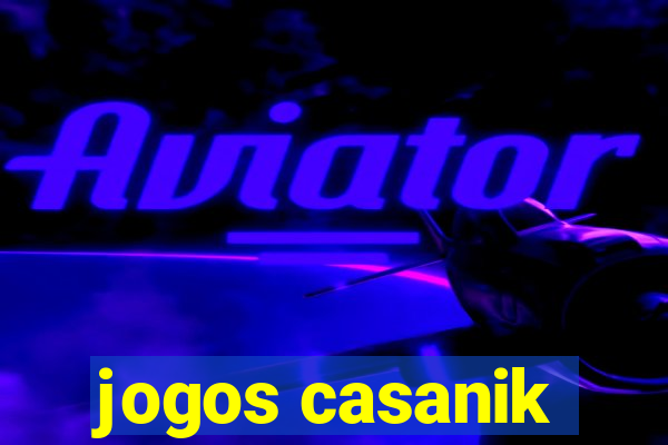 jogos casanik