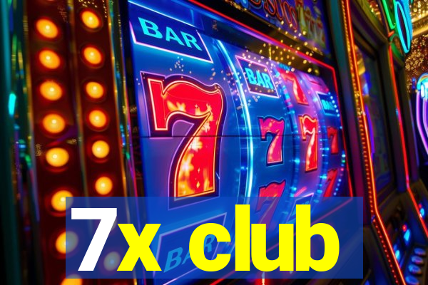 7x club