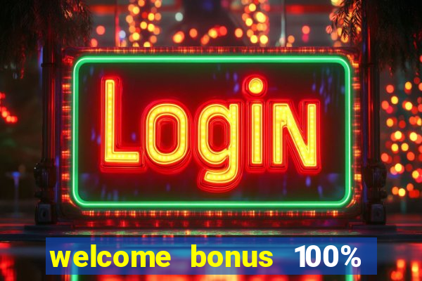 welcome bonus 100% slot malaysia