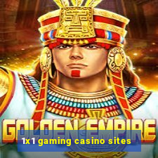 1x1 gaming casino sites