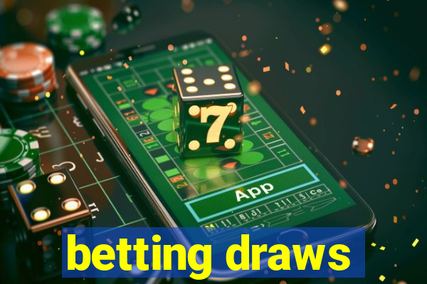 betting draws