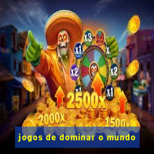 jogos de dominar o mundo