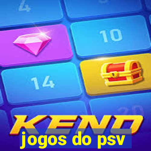 jogos do psv