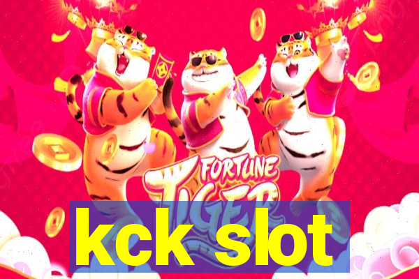 kck slot