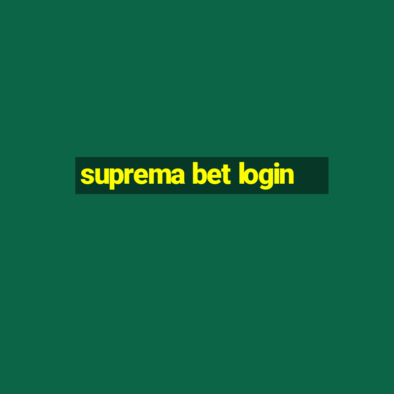 suprema bet login