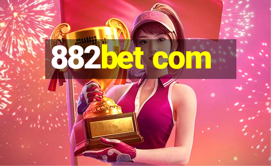 882bet com