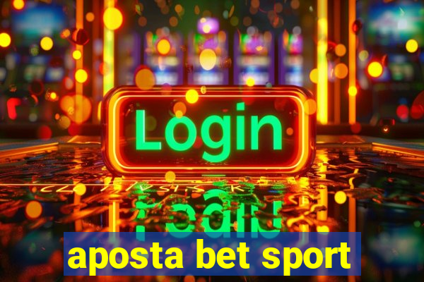 aposta bet sport