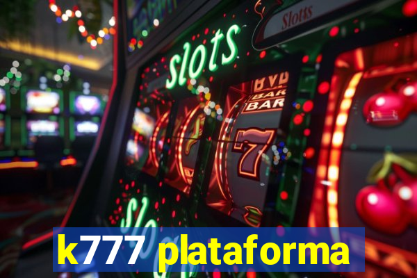 k777 plataforma