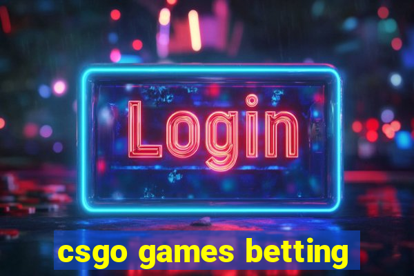 csgo games betting