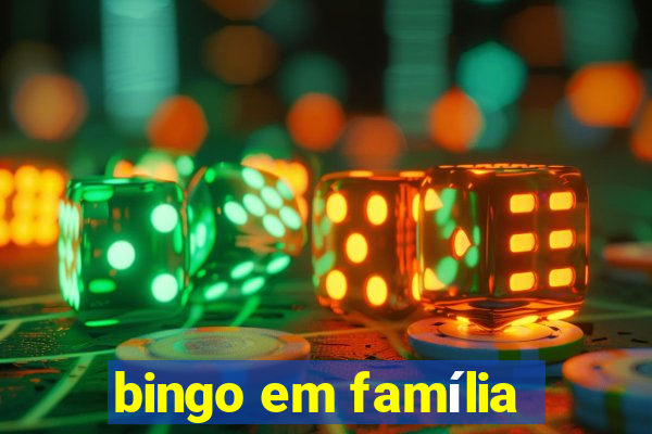 bingo em família