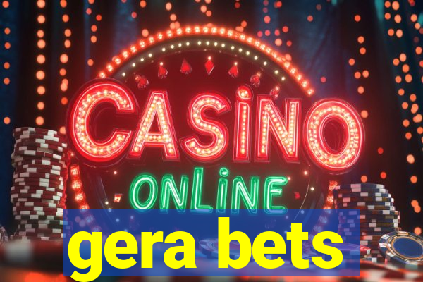 gera bets