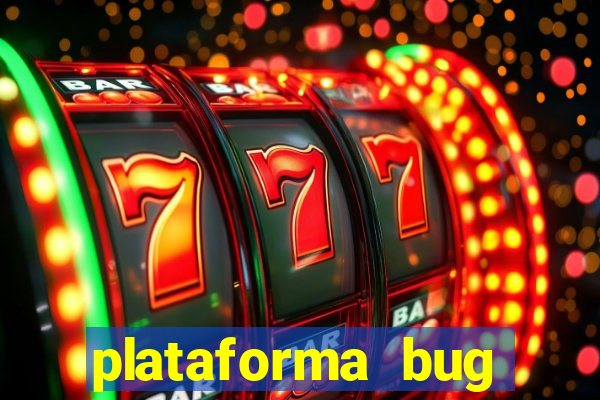 plataforma bug fortune tiger