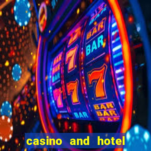 casino and hotel in las vegas