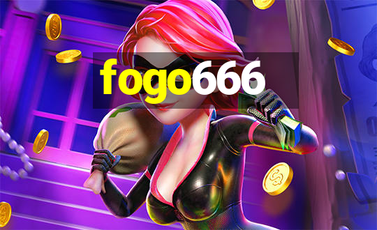 fogo666