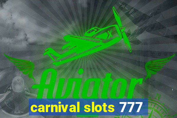 carnival slots 777