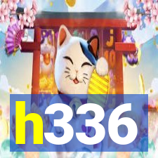 h336