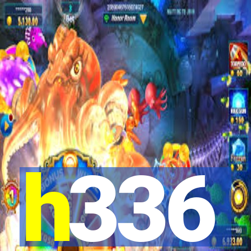 h336