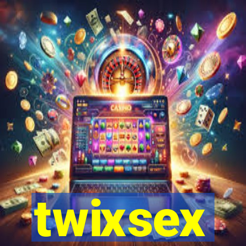 twixsex