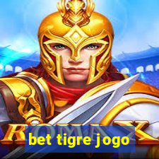 bet tigre jogo