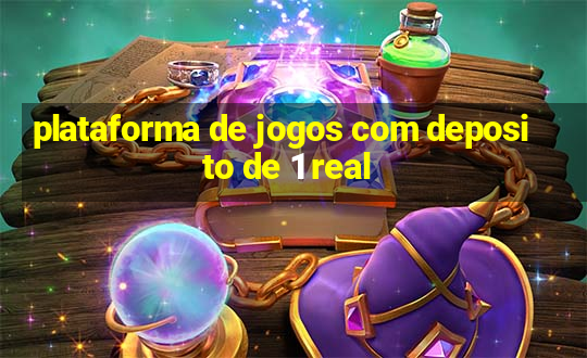 plataforma de jogos com deposito de 1 real