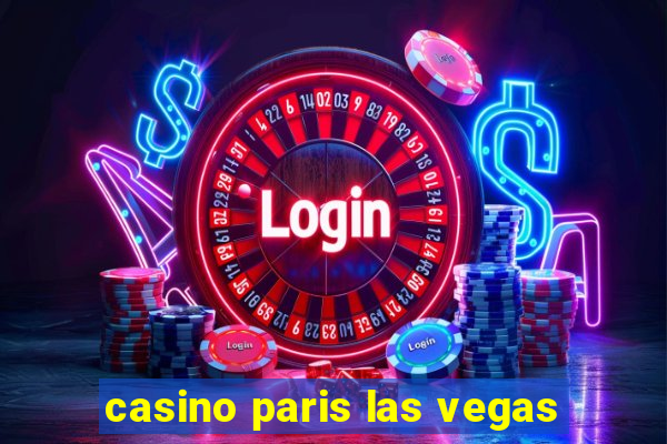 casino paris las vegas