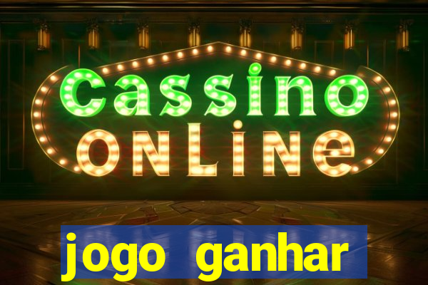 jogo ganhar dinheiro sem deposito