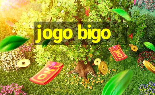 jogo bigo