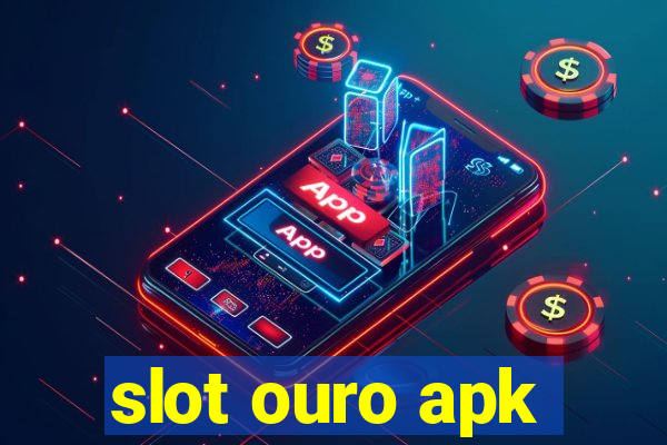 slot ouro apk