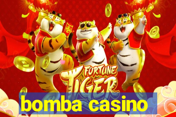 bomba casino