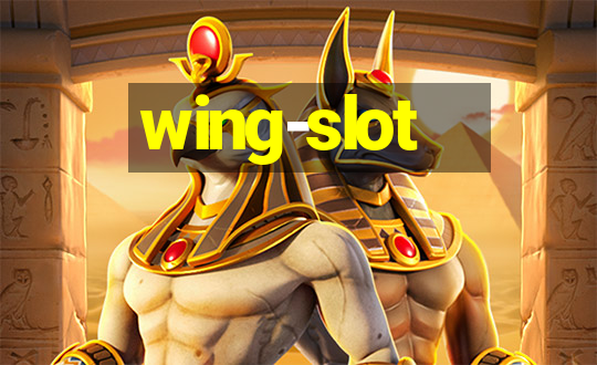 wing-slot