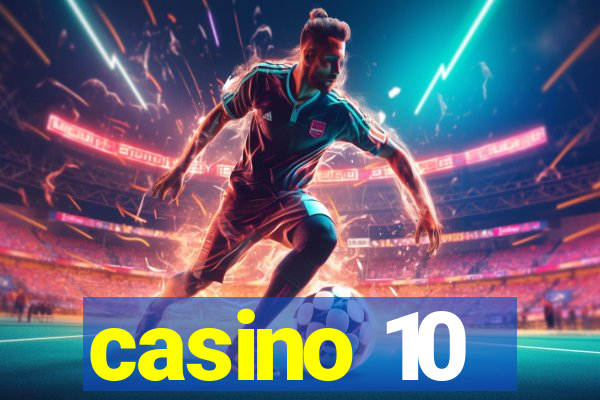 casino 10