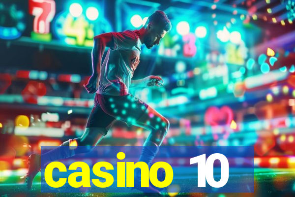 casino 10