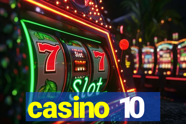 casino 10