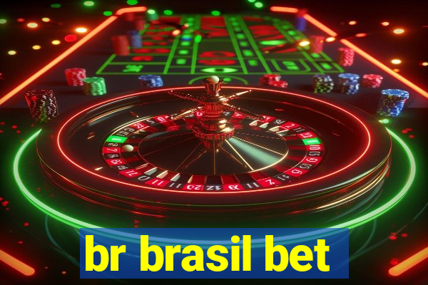 br brasil bet