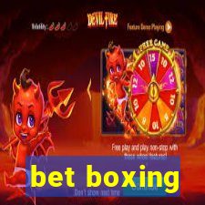 bet boxing