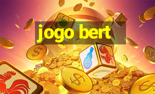 jogo bert