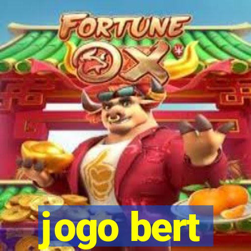 jogo bert