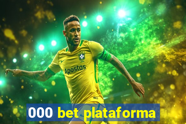 000 bet plataforma