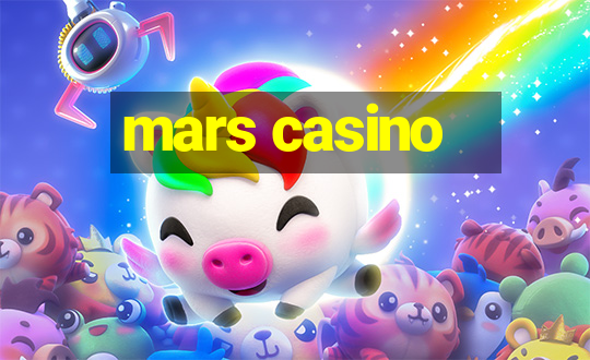 mars casino