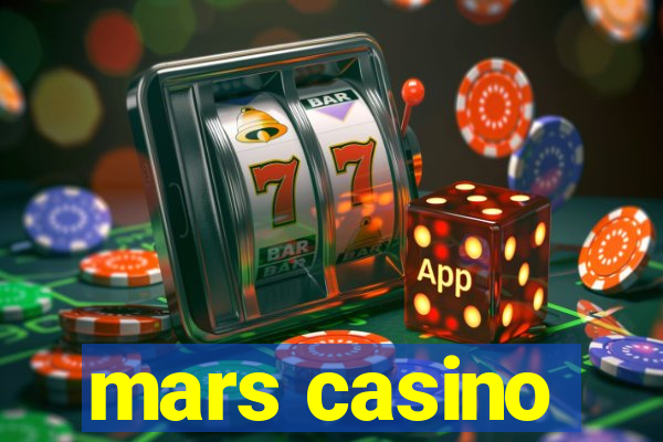 mars casino