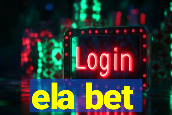 ela bet