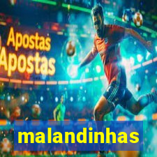 malandinhas