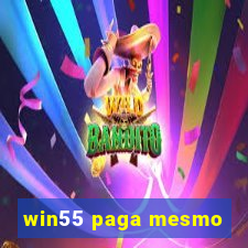 win55 paga mesmo