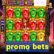 promo bets