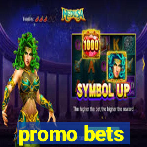 promo bets